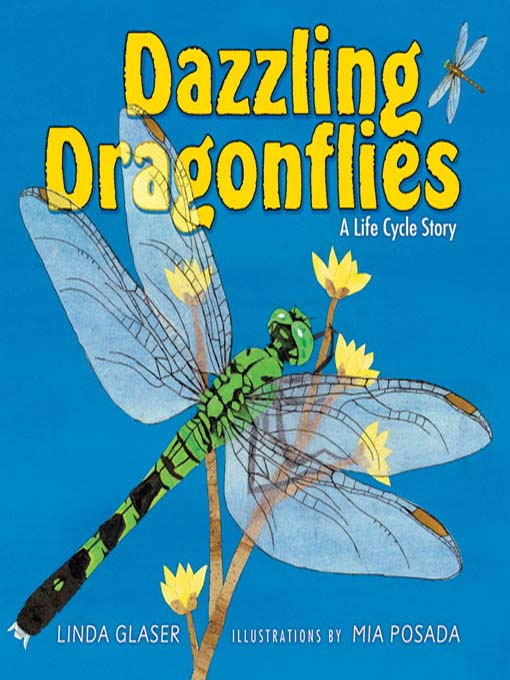 Title details for Dazzling Dragonflies by Linda Glaser - Available